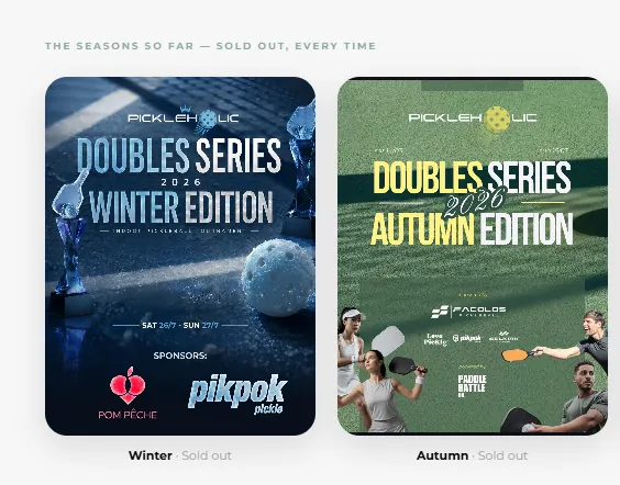 Posters from the Pickleholic Doubles Series 2026 Winter Edition and Autumn Edition, both sold out
